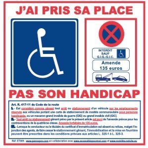 Autocollants dissuasifs Parking handicapés - Si tu prends ma